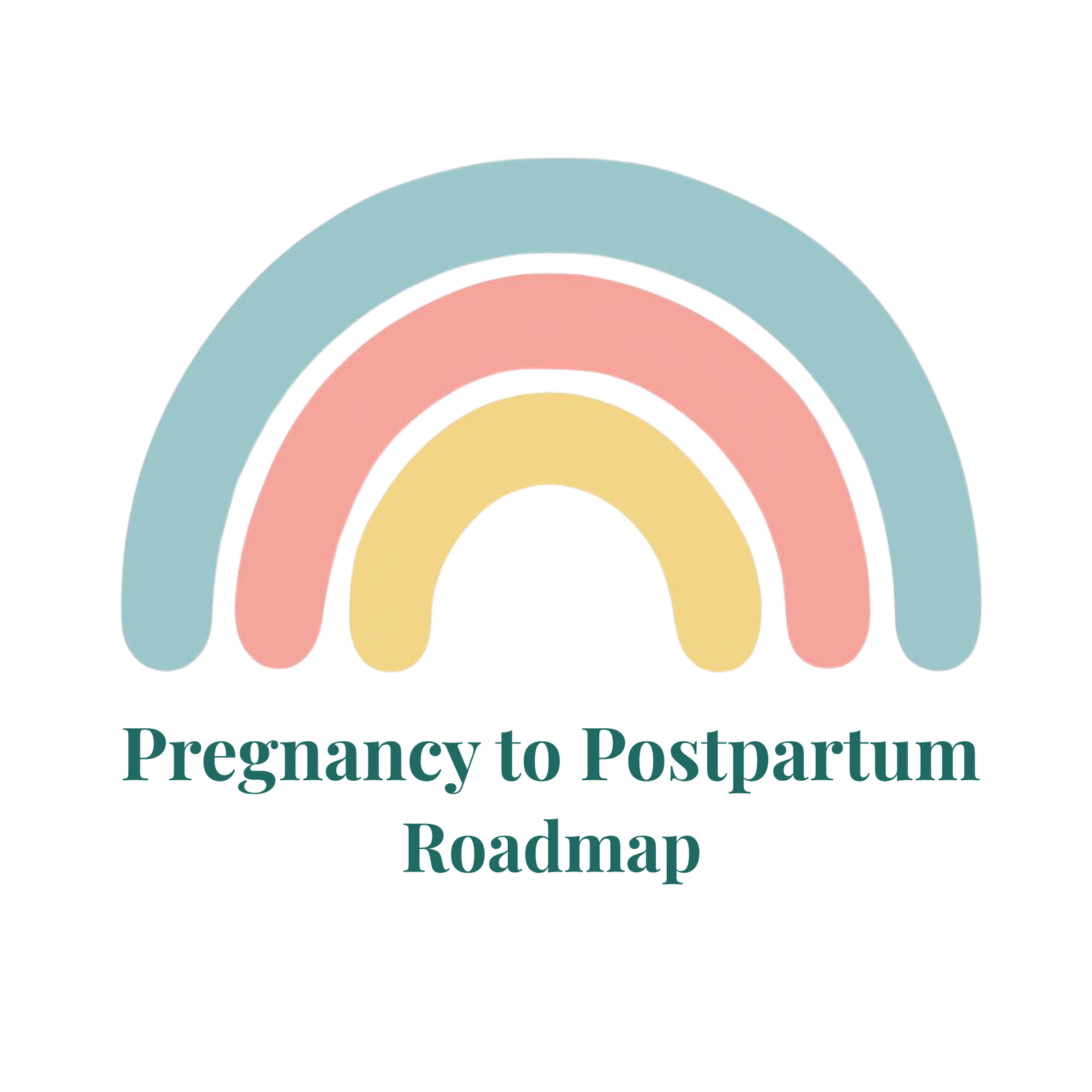 Pregnancy to Postpartum Roadmap